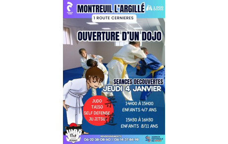 PROCHAINEMENT OUVERTURE D'UN DOJO A MONTREUIL L'ARGILLÉ. PORTE OUVERTE LE 04 JANVIER 2024